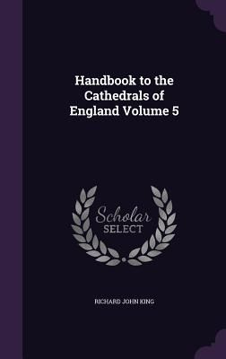 Produktbild: Handbook to the Cathedrals of England Volume 5
