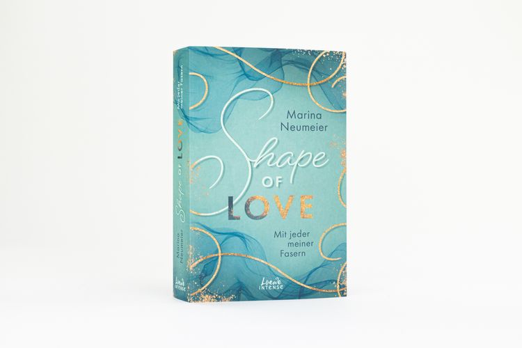 Produktbild: Shape of Love - Mit jeder meiner Fasern (Love-Trilogie, Band 1)