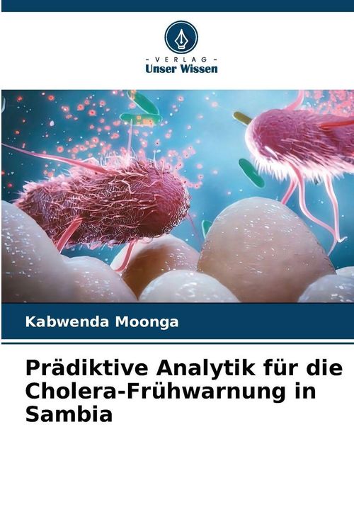 Produktbild: Pr&auml;diktive Analytik f&uuml;r die Cholera-Fr&uuml;hwarnung in Sambia