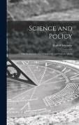 Produktbild: Science and Policy; on the Introduction of Scientific and Politcal Affairs