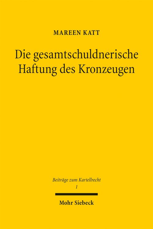Produktbild: Die gesamtschuldnerische Haftung des Kronzeugen