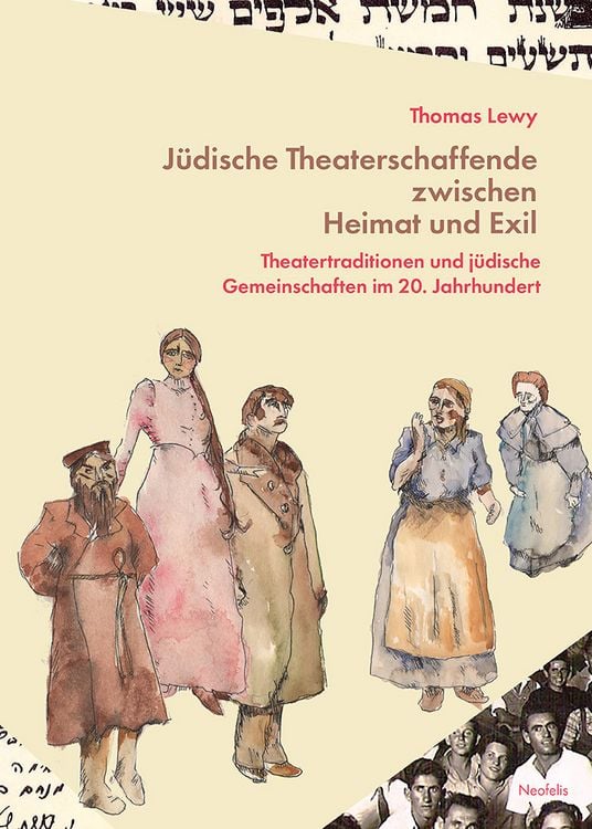 Produktbild: Jüdische Theaterschaffende zwischen Heimat und Exil