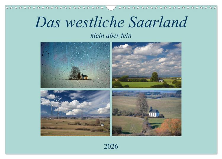 Produktbild: Das westliche Saarland klein aber fein (Wandkalender 2026 DIN A3 quer), CALVENDO Monatskalender