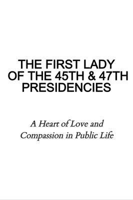 Produktbild: The First Lady Of The 45th & 47th Presidencies