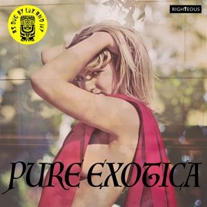Produktbild: Pure Exotica: As Dug by Lux and Ivy