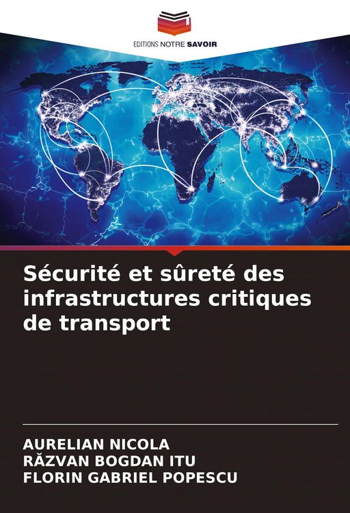 Produktbild: S&eacute;curit&eacute; et s&ucirc;ret&eacute; des infrastructures critiques de transport