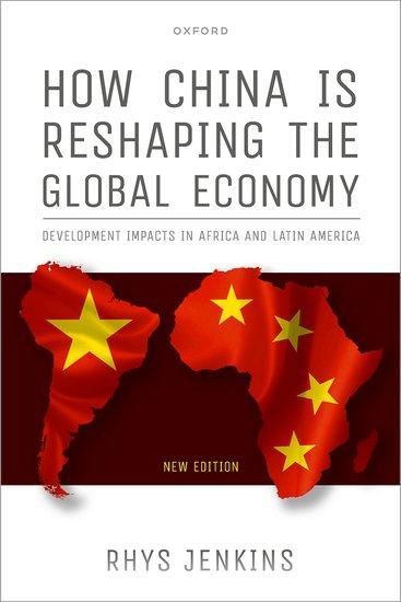 Produktbild: Jenkins, R: How China Is Reshaping the Global Economy