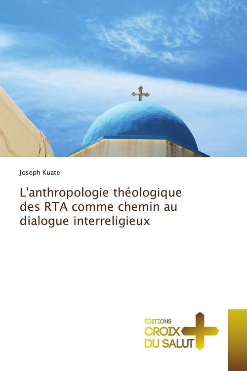 Produktbild: L'anthropologie th&eacute;ologique des RTA comme chemin au dialogue interreligieux