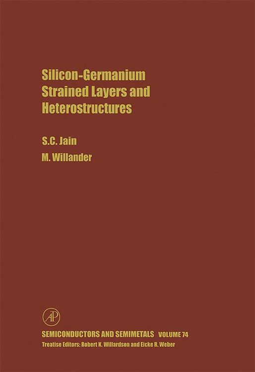 Produktbild: Silicon-Germanium Strained Layers and Heterostructures
