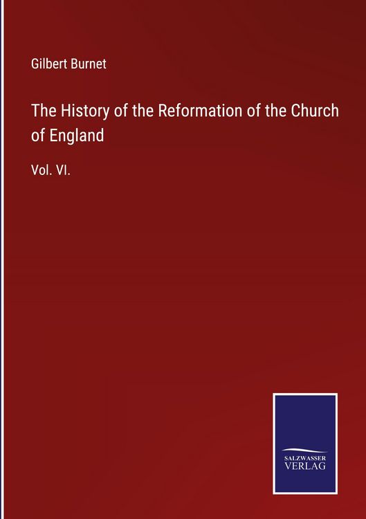 Produktbild: The History of the Reformation of the Church of England
