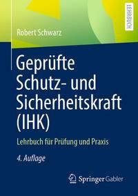 Produktbild: Gepr&uuml;fte Schutz- und Sicherheitskraft (IHK)