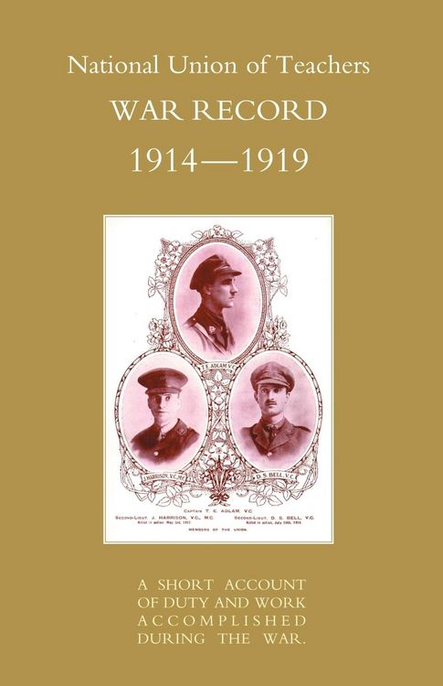 Produktbild: National Union of Teachers War Record 1914-1919
