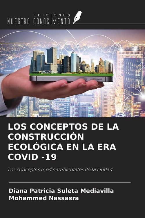 Produktbild: Los Conceptos De La Construcci&oacute;n Ecol&oacute;gica En La Era Covid -19