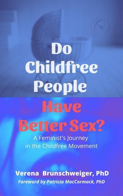 Produktbild: Do Childfree People Have Better Sex?