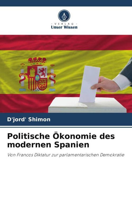 Produktbild: Politische &Ouml;konomie des modernen Spanien