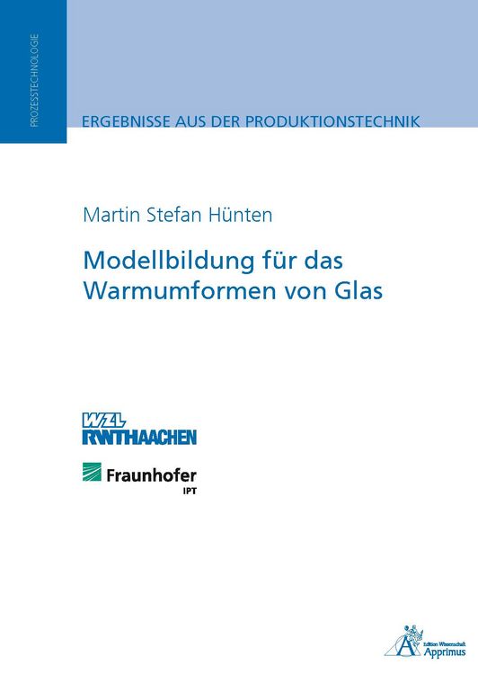 Produktbild: Modellbildung f&uuml;r das Warmumformen von Glas