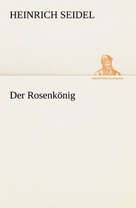 Produktbild: Der Rosenk&ouml;nig