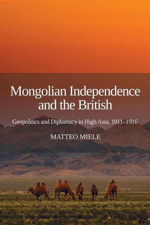 Produktbild: Mongolian Independence and the British
