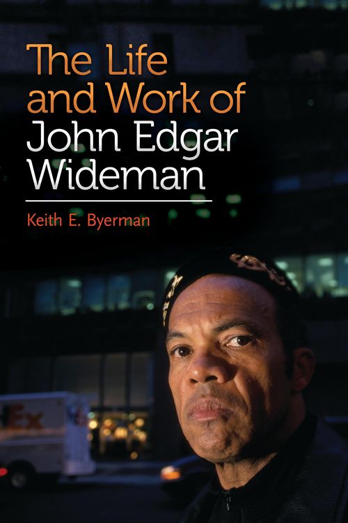 Produktbild: The Life and Work of John Edgar Wideman