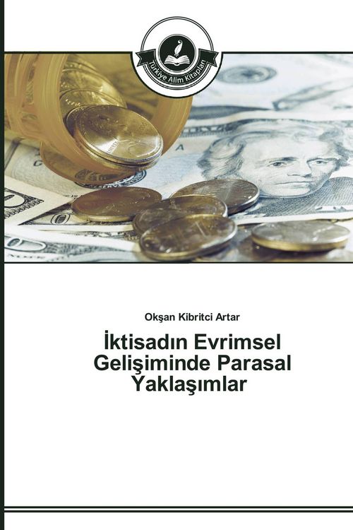 Produktbild: &iquest;ktisad&iquest;n Evrimsel Geli&iquest;iminde Parasal Yakla&iquest;&iquest;mlar