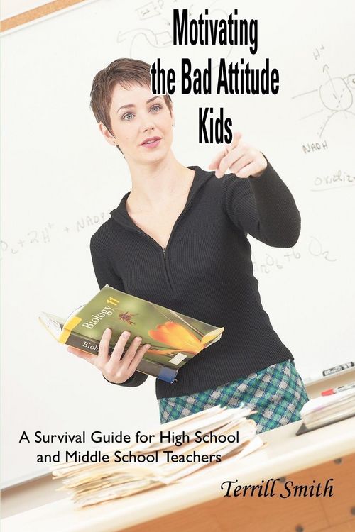 Produktbild: Motivating the Bad Attitude Kids