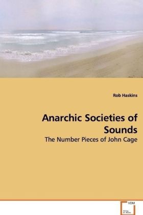 Produktbild: Haskins, R: Anarchic Societies of Sounds