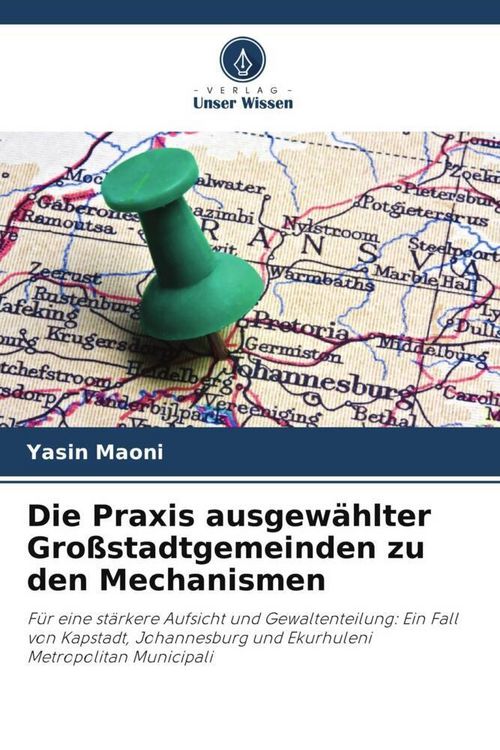 Produktbild: Die Praxis ausgew&auml;hlter Gro&szlig;stadtgemeinden zu den Mechanismen