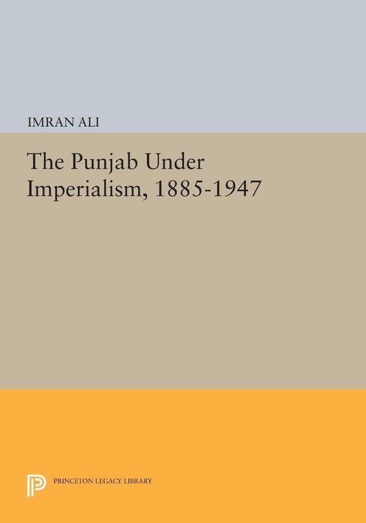 Produktbild: The Punjab Under Imperialism, 1885-1947