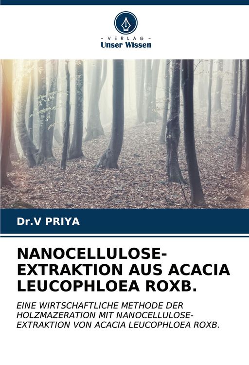 Produktbild: NANOCELLULOSE-EXTRAKTION AUS ACACIA LEUCOPHLOEA ROXB.