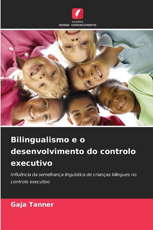 Produktbild: Bilingualismo e o desenvolvimento do controlo executivo