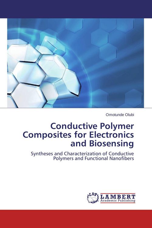 Produktbild: Conductive Polymer Composites for Electronics and Biosensing