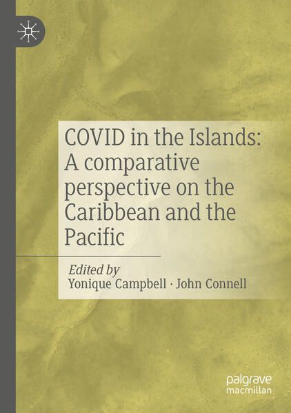 Produktbild: COVID in the Islands: A comparative perspective on the Caribbean and the Pacific