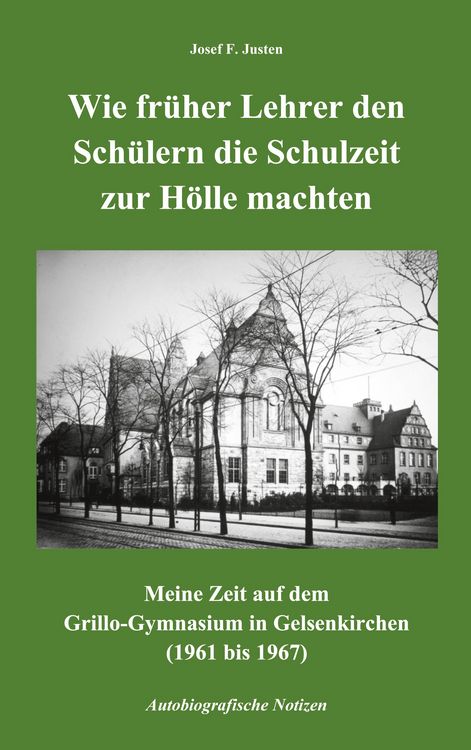 Produktbild: Wie fr&uuml;her Lehrer den Sch&uuml;lern die Schulzeit zur H&ouml;lle machten
