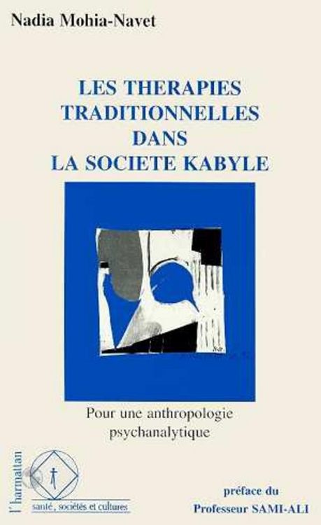 Produktbild: Les th&eacute;rapies traditionnelles dans la soci&eacute;t&eacute; kabyle