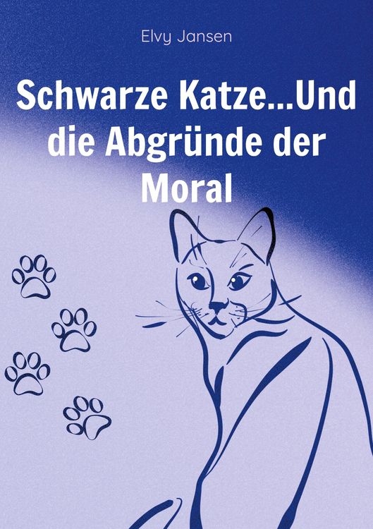 Produktbild: Schwarze Katze...Und die Abgr&uuml;nde der Moral