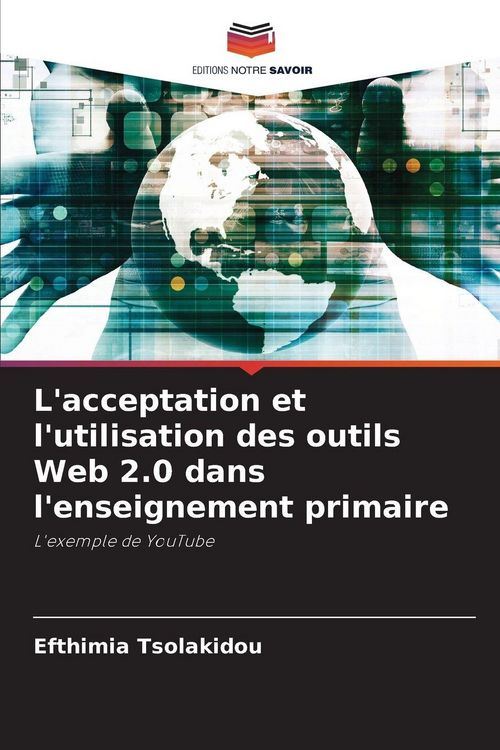 Produktbild: L'acceptation et l'utilisation des outils Web 2.0 dans l'enseignement primaire