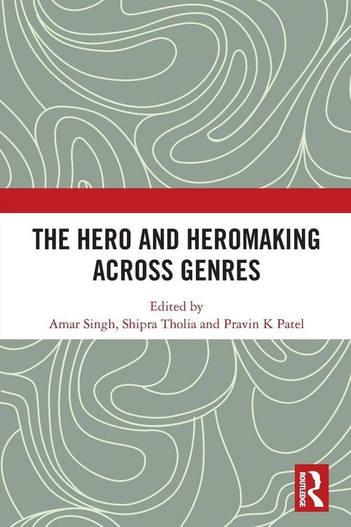 Produktbild: The Hero and Hero-Making Across Genres