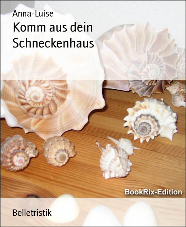 Produktbild: Komm aus dein Schneckenhaus