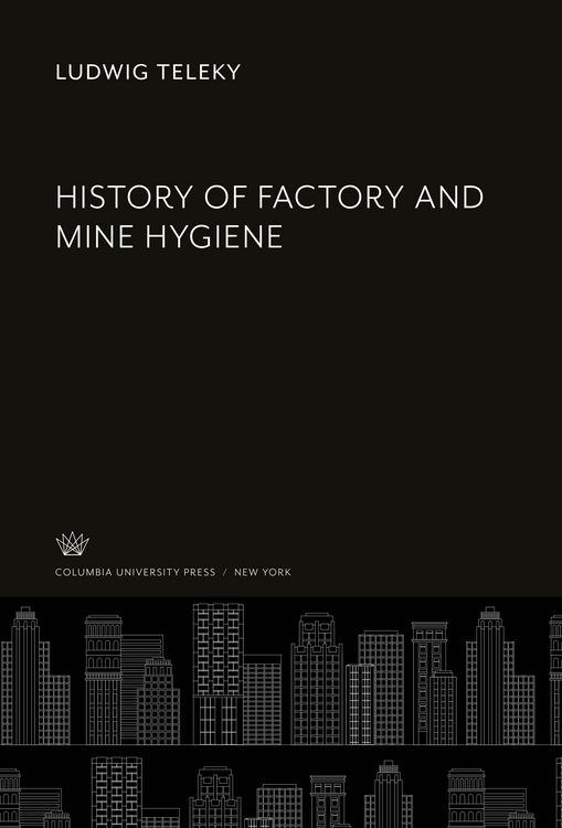 Produktbild: History of Factory and Mine Hygiene