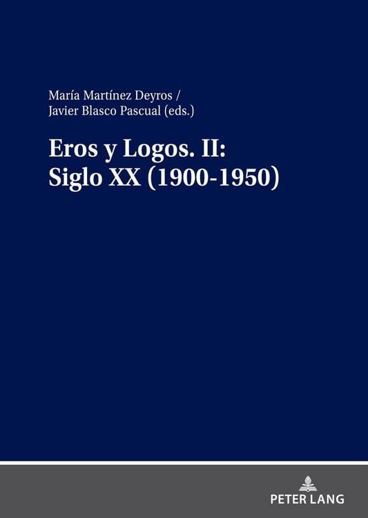 Produktbild: Eros y Logos. II: Siglo XX (1900-1950)