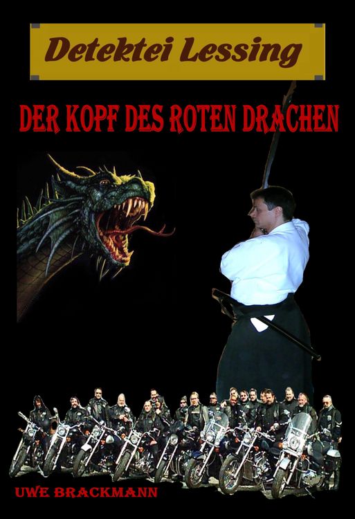 Produktbild: Der Kopf des roten Drachen. Detektei Lessing Kriminalserie, Band 12. Spannender Detektiv und Kriminalroman &uuml;ber Verbrechen, Mord, Intrigen und Verrat.