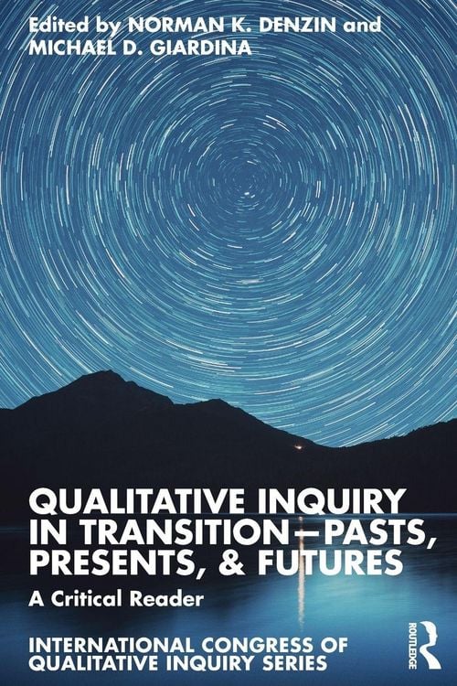 Produktbild: Qualitative Inquiry in Transition-Pasts, Presents, & Futures