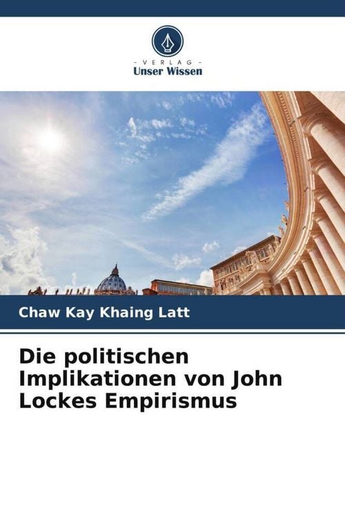 Produktbild: Die politischen Implikationen von John Lockes Empirismus
