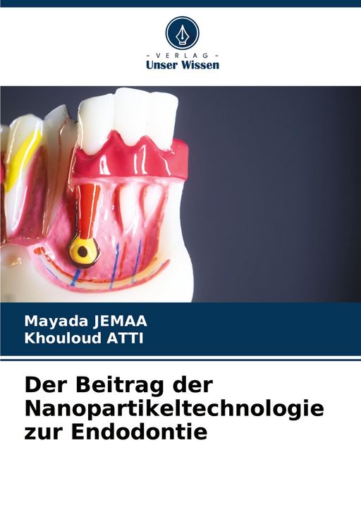 Produktbild: Der Beitrag der Nanopartikeltechnologie zur Endodontie