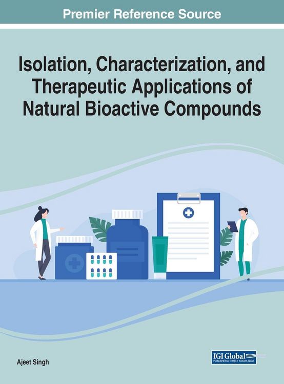 Produktbild: Isolation, Characterization, and Therapeutic Applications of Natural Bioactive Compounds