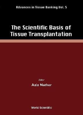 Produktbild: The Scientific Basis of Tissue Transplantation