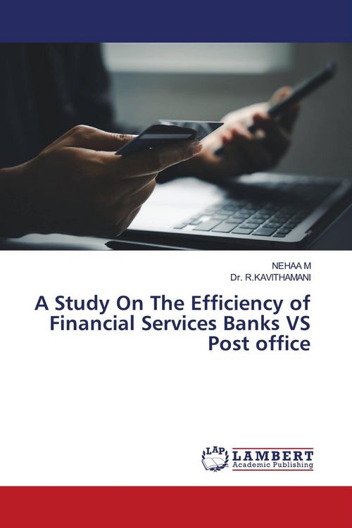 Produktbild: A Study On The Efficiency of Financial Services Banks VS Post office