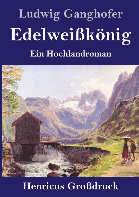 Produktbild: Edelwei&szlig;k&ouml;nig (Gro&szlig;druck)