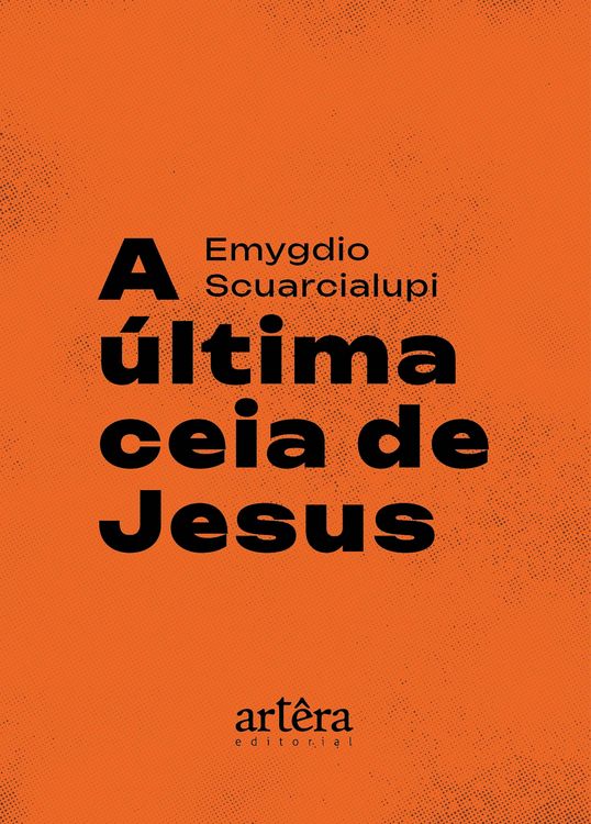 Produktbild: A &Uacute;ltima Ceia de Jesus