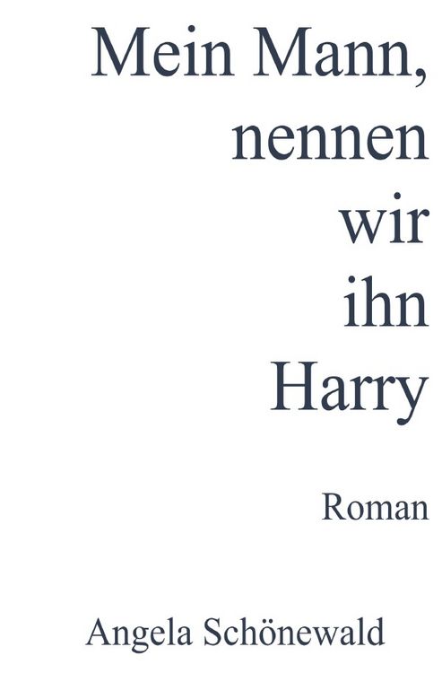 Produktbild: Mein Mann, nennen wir ihn Harry